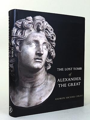 Imagen del vendedor de The Lost Tomb of Alexander the Great. a la venta por Librarium of The Hague