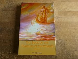 The Book of the Traveller of the Worlds (Part 1)