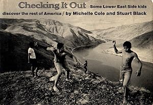 Imagen del vendedor de Checking It Out. Some Lower East Side kids discover the rest of America. a la venta por Rdner Versandantiquariat