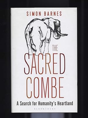Bild des Verkufers fr The Sacred Combe: A Search for Humanity's Hearland zum Verkauf von Calluna Books