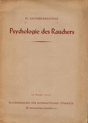 Seller image for Psychologie des Rauchers. for sale by Rdner Versandantiquariat