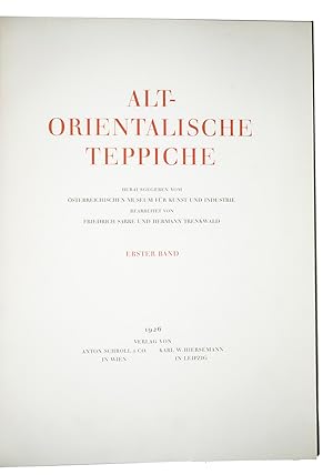 Alt-orientalische Teppiche.Vienna & Leipzig, Anton Schroll & Co. and Karl W. Hiersemann for the Ö...