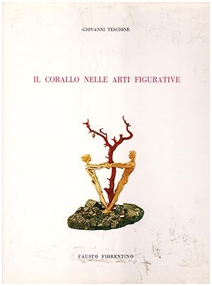 Immagine del venditore per Il corallo nelle arti figurative venduto da Studio Bibliografico Michelotti