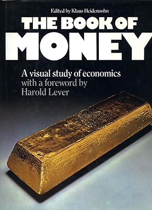 Seller image for The Book of Money | A Visual Study of Economics for sale by Little Stour Books PBFA Member