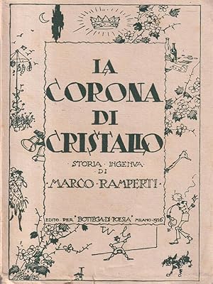 Seller image for La corona di cristallo for sale by Librodifaccia