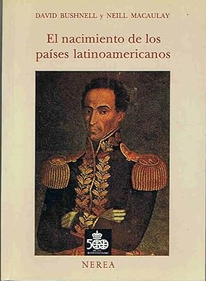 Bild des Verkufers fr EL NACIMIENTO DE LOS PAISES LATINOAMERICANOS zum Verkauf von Librera Torren de Rueda