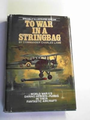 Seller image for To war in a stringbag for sale by Cotswold Internet Books