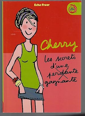 Cherry, les secrets d'une (perdante) gagnante