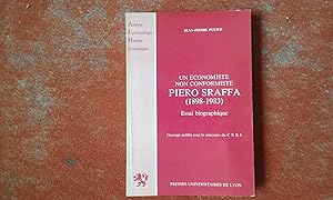 Un économiste non conformiste, Piero Sraffa (1898-1983). Essai biographique