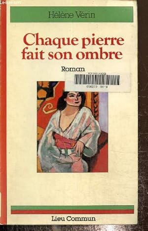 Seller image for Chaque pierre fait son ombre for sale by Le-Livre