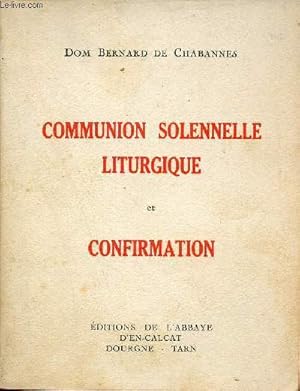 Seller image for Communion solennelle liturgique et confirmation. for sale by Le-Livre