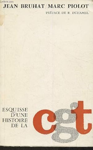 Seller image for Esquisse d'une Histoire de la CGT 1895-1965 for sale by Le-Livre