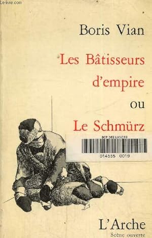 Bild des Verkufers fr Les batisseurs d'empire ou le Schmurz zum Verkauf von Le-Livre