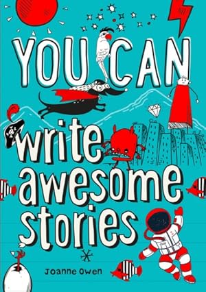 Imagen del vendedor de You Can Write Awesome Stories a la venta por GreatBookPrices