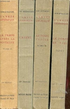 Seller image for L'Anne liturgique - Lot de 4 livres : Le temps de nol tome 1 + le temps Pascal tome 2 + l'avent + le temps aprs la pentecte tome 2. for sale by Le-Livre