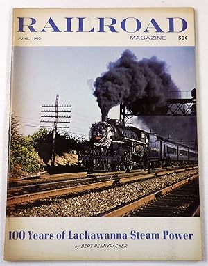 Railroad Magazine: Adventurous Railroading and Rail Hobbies. Vol. 77, No. 1, June 1965