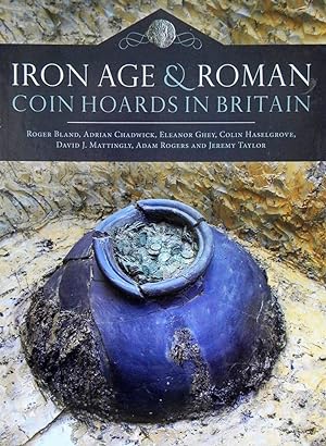 Image du vendeur pour IRON AGE AND ROMAN COIN HOARDS IN BRITAIN mis en vente par Kolbe and Fanning Numismatic Booksellers