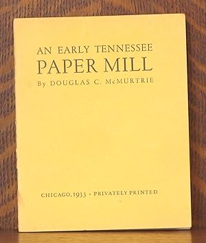 AN EARLY TENNESSEE PAPER MILL