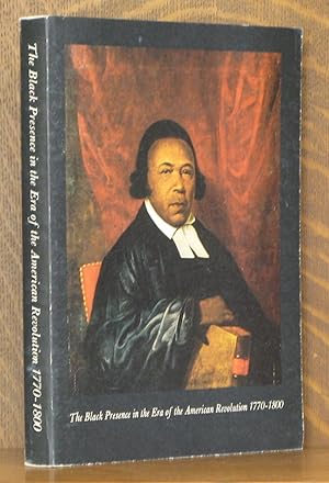 Seller image for THE BLACK PRESENCE IN THE ERA OF THE AMERICAN REVOLUTION for sale by Andre Strong Bookseller