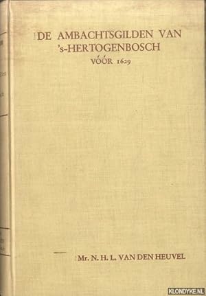 Bild des Verkufers fr De ambachtsgilden van 's-Hertogenbosch vr 1629 zum Verkauf von Klondyke