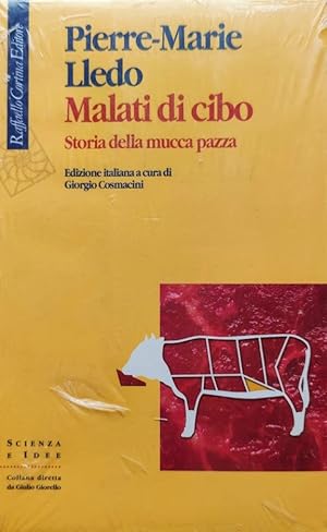 MALATI DI CIBO STORIA DELLA MUCCA PAZZA