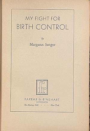 My Fight For Birth Control. Inscribed
