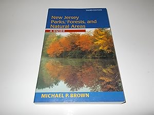 Imagen del vendedor de New Jersey Parks, Forests, and Natural Areas: A Guide (Third Edition) a la venta por Paradise Found Books