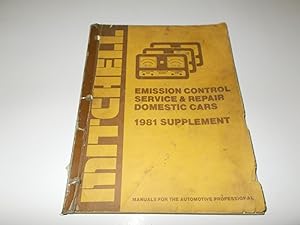 Imagen del vendedor de Emission Control Service & Repair, Domestic Cars, 1981 Supplement a la venta por Paradise Found Books