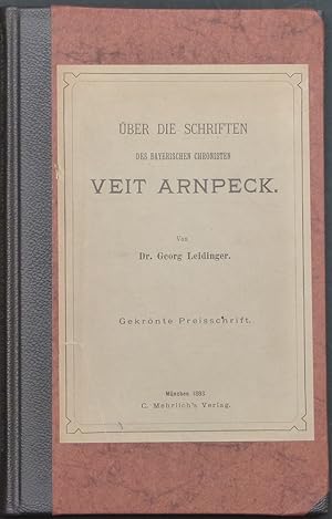 Bild des Verkufers fr ber die Schriften des bayerischen Chronisten Veit Arnpeck. zum Verkauf von Antiquariat Rainer Schlicht