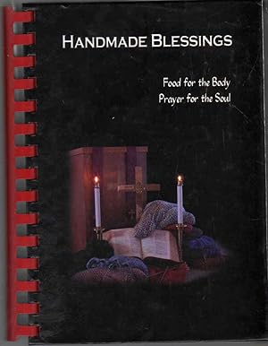 Seller image for HANDMADE BLESSINGS Food for the Body Prayer for the Soul for sale by The Avocado Pit