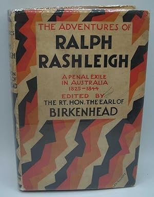 Image du vendeur pour The Adventures of Ralph Rashleigh, a Penal Exile in Australia 1825-1844 mis en vente par Easy Chair Books