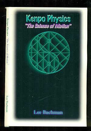 Immagine del venditore per Kenpo Physics: The Science of Motion venduto da Don's Book Store