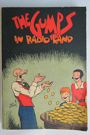 THE GUMPS IN RADIO LAND (ANDY GUMP IN RADIO LAND/ANDY GUMP AND THE CHEST OF GOLD)