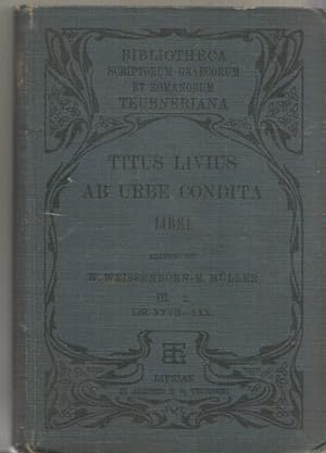Titi Livi - Ab urbe condita libri Editionem Primam curavit Guilelmus Weissenborn . Editio altera ...