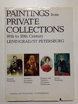 Seller image for Paintings from private collections, 18th to 20th century, Leningrad/St. Petersburg Russian Paintings, Western Europe Paintings, Russian and Western European Miniatures; Soviet Paintings for sale by Antiquariat Smock