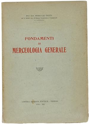 FONDAMENTI DI MERCEOLOGIA GENERALE.: