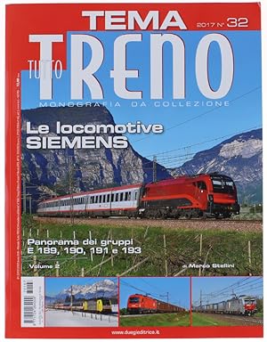 LE LOCOMOTIVE SIEMENS. TUTTO TRENO - TEMA n. 32. Monografia da collezione.: