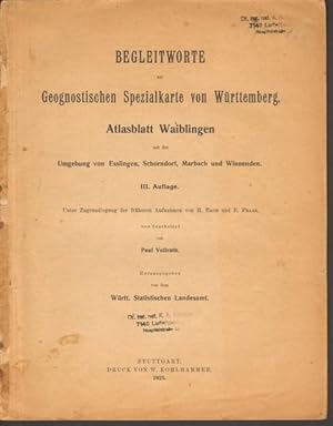 Begleitworte zur Geognostischen Spezialkarte von Württemberg. Atlasblatt Waiblingen mit der Umgeb...