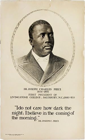 Poster: Dr. Joseph Charles Price, 1854-1893. First President of Livingstone College, Salisbury, N...