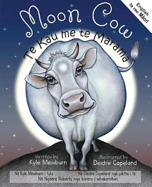 Seller image for Moon Cow: English and te reo Maori (Paperback) for sale by AussieBookSeller