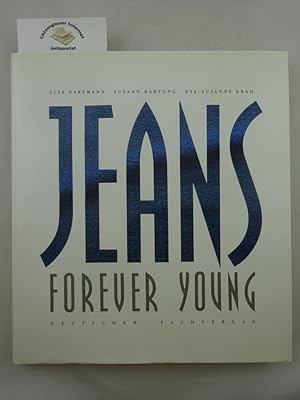 Bild des Verkufers fr Jeans : forever young. zum Verkauf von Chiemgauer Internet Antiquariat GbR