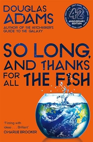 Bild des Verkufers fr So Long, and Thanks for All the Fish zum Verkauf von BuchWeltWeit Ludwig Meier e.K.