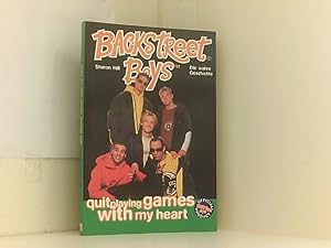 Seller image for Backstreet Boys : quit playing games with my heart , [die wahre Geschichte]. for sale by Book Broker