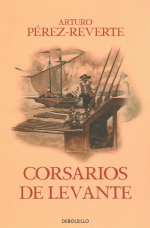 Imagen del vendedor de Corsarios de Levante/ Pirates of the Levant -Language: spanish a la venta por GreatBookPrices