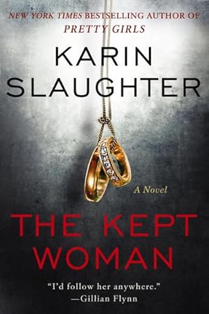 Imagen del vendedor de The Kept Woman: A Novel (Will Trent, Band 8) : A Novel a la venta por AHA-BUCH