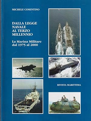Seller image for Dalla legge navale al terzo millennio for sale by Librodifaccia