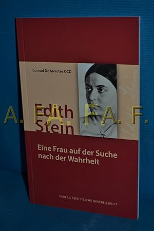 Immagine del venditore per Edith Stein : eine Frau auf der Suche nach der Wahrheit Conrad de Meester venduto da Antiquarische Fundgrube e.U.
