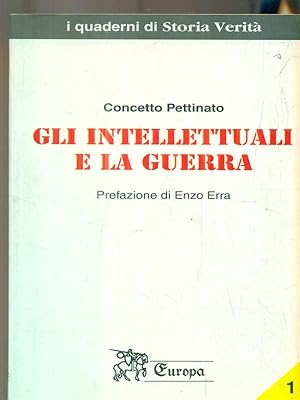 Seller image for Gli intellettuali e la guerra for sale by Librodifaccia