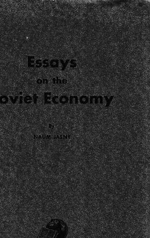 Essays on the Soviet Economy.