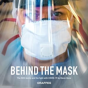 Seller image for Behind the Mask : The NHS Family and the Fight With COVID-19 for sale by GreatBookPrices